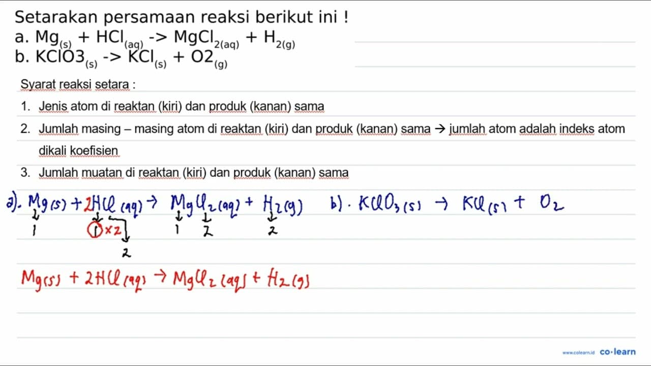 Setarakan persamaan reaksi berikut ini ! a. Mg(s)+HCl (ag)