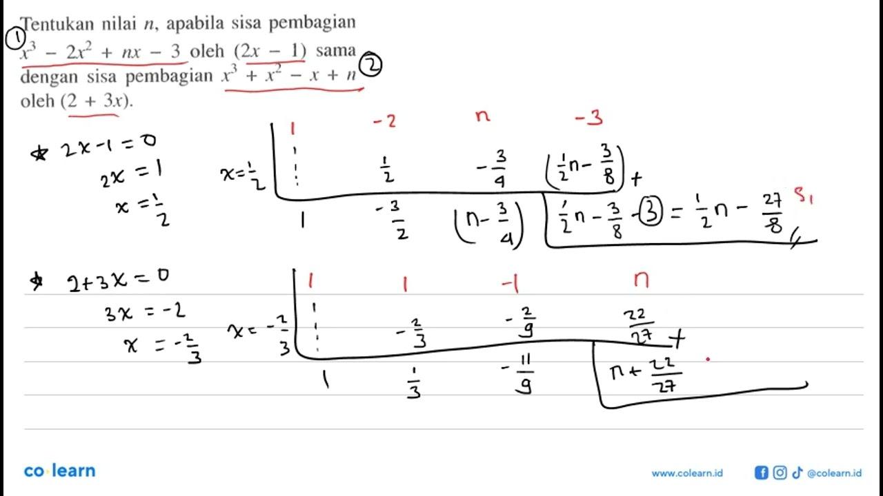 Tentukan nilai n, apabila sisa pembagian x^3-2x^2+nx-3 oleh