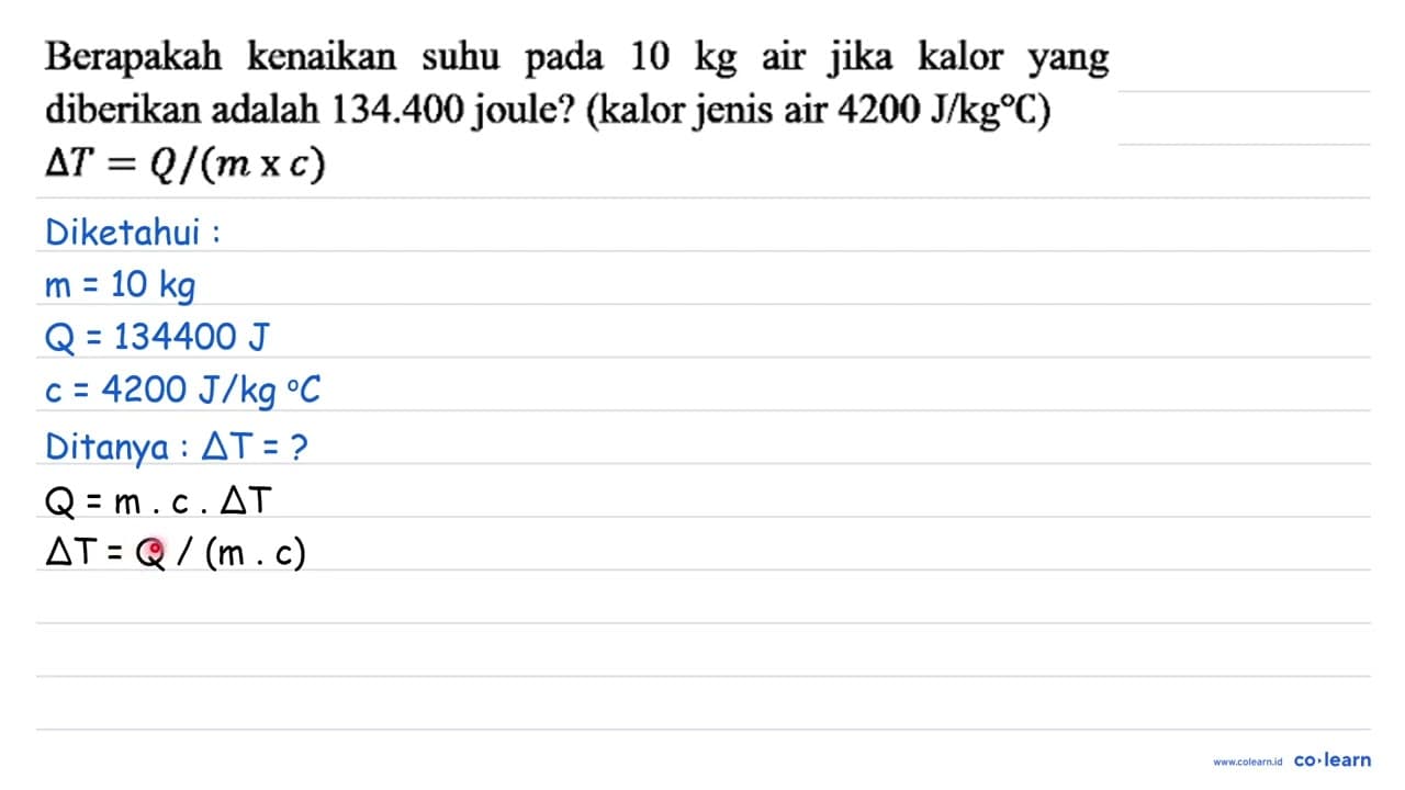 Berapakah kenaikan suhu pada 10 kg air jika kalor yang