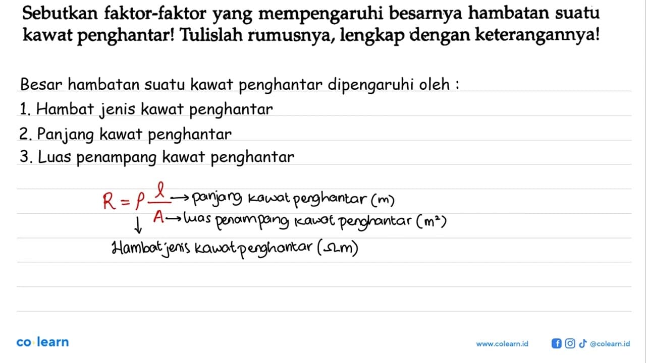 Sebutkan faktor-faktor yang mempengaruhi besarnya hambatan