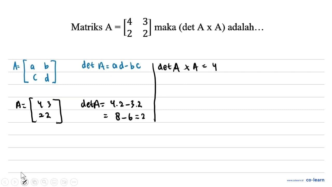 Matriks A =[4 3 2 2] maka (det A x A) adalah...