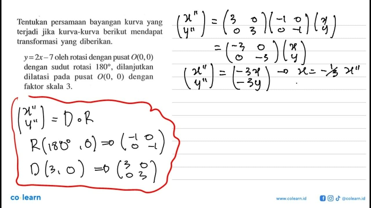 Tentukan persamaan bayangan kurva yang terjadi jika