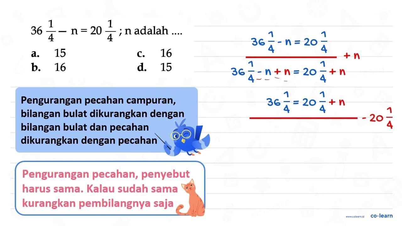 36 1/4 - n = 20 1/3 ; n adalah ... .