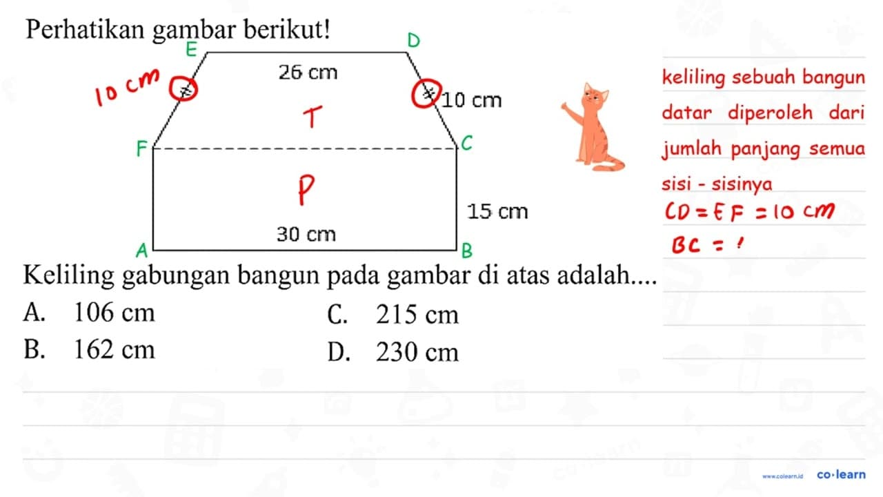 Perhatikan gambar berikut! Keliling gabungan bangun pada