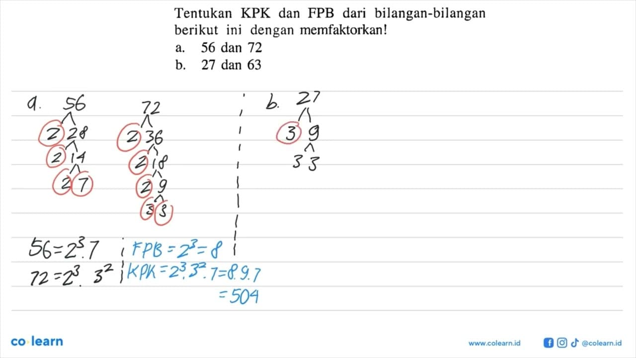 Tentukan KPK dan FPB dari bilangan-bilangan berikut ini