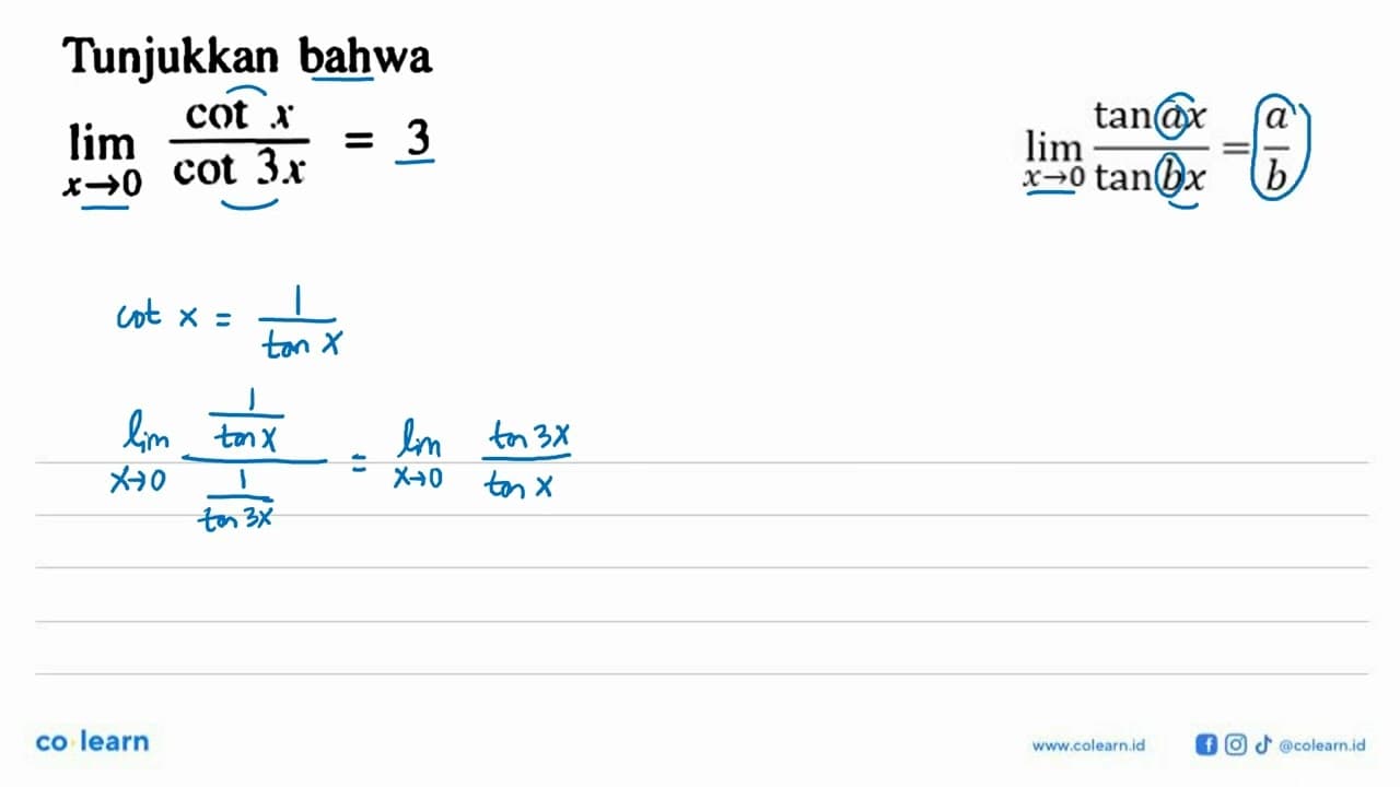 Tunjukkan bahwa limit x->0 cotx/cot(3x) = 3