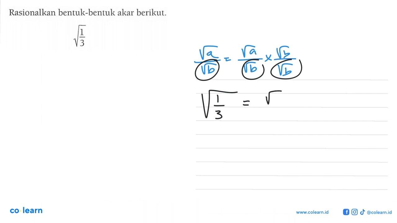 Rasionalkan bentuk-bentuk akar berikut. akar(1/3)