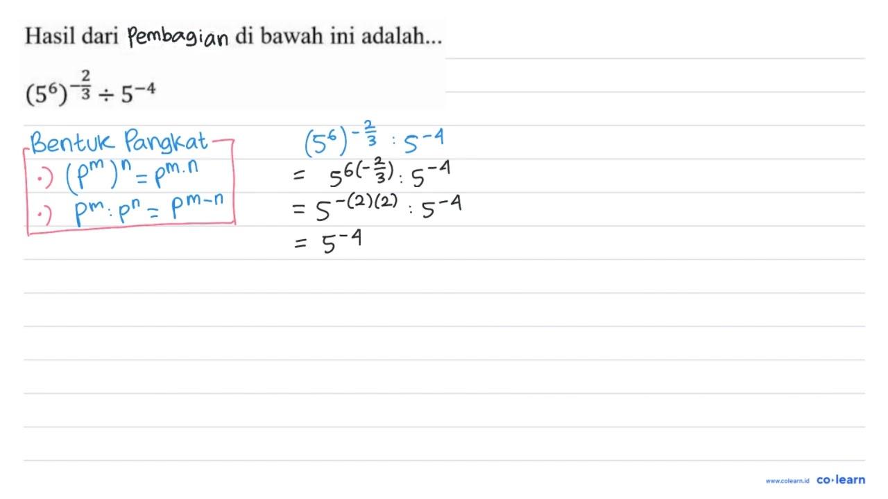 Hasil dari persamaan di bawah ini adalah...