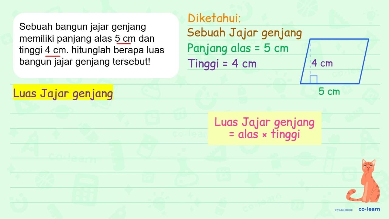 Sebuah bagun jajar genjang memiliki panjang alas 5 cm dan