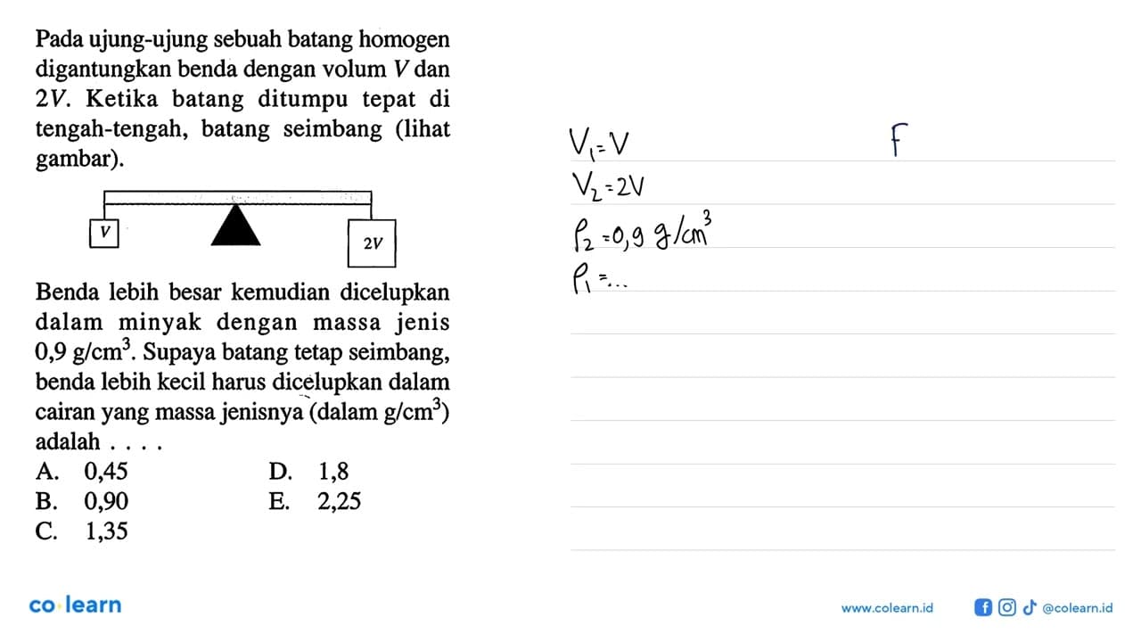 Pada ujung-ujung sebuah batang homogen digantungkan benda