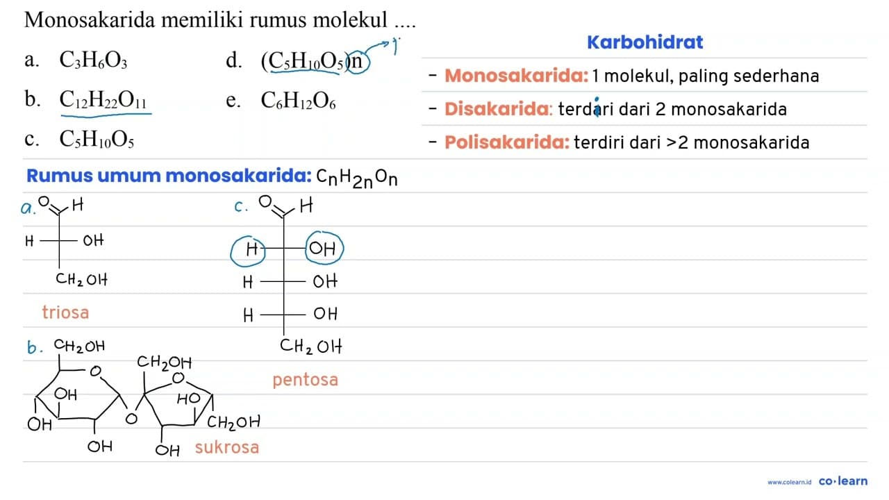 Monosakarida memiliki rumus molekul a. C_(3) H_(6) O_(3) d.