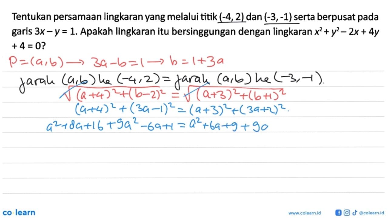 Tentukan persamaan lingkaran yang melalui titik (-4,2) dan