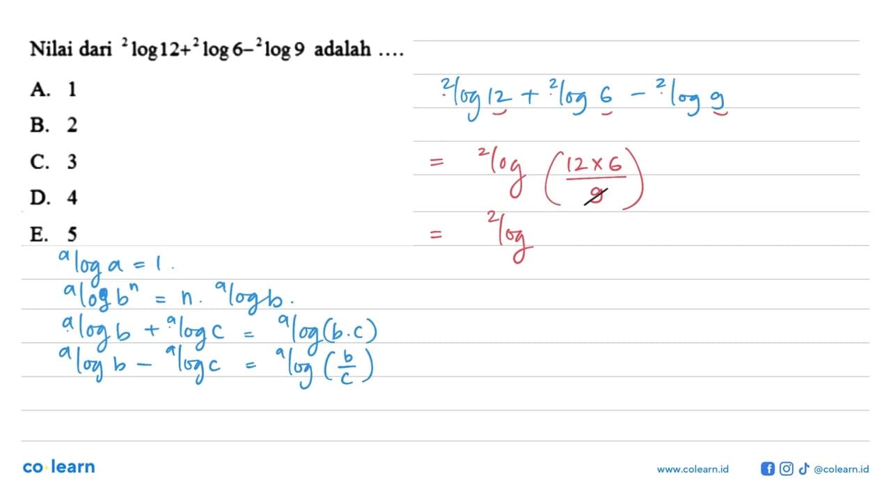 Nilai dari 2log 12+2log 6-2log 9 adalah...