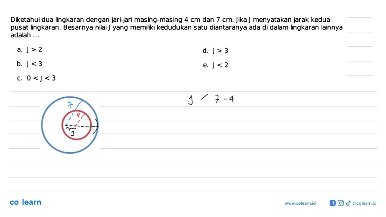 Diketahui dua lingkaran dengan jari-jari masing-masing 4 cm