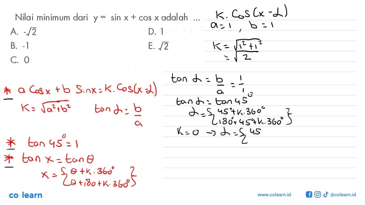 Nilai minimum dari y=sin x + cos x adalah ...