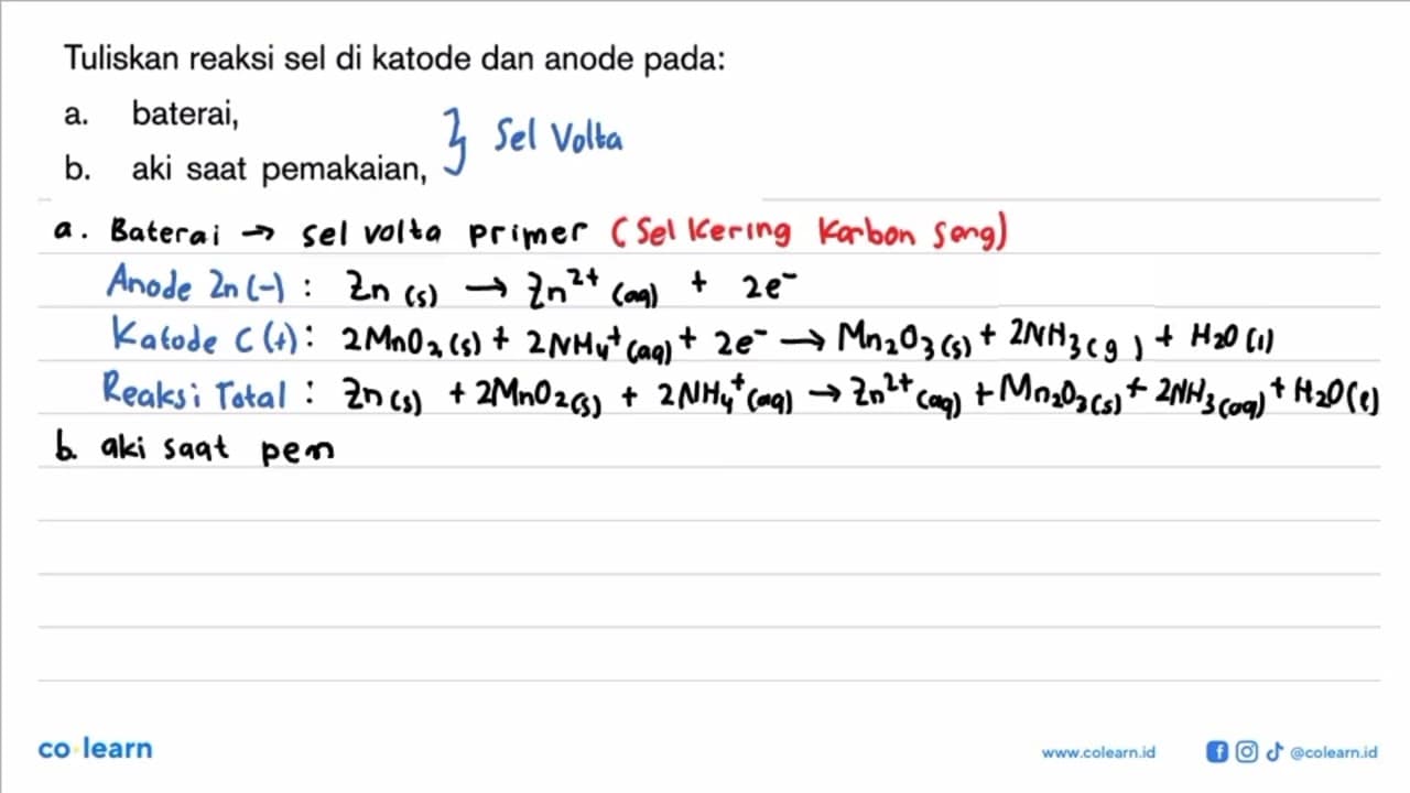 Tuliskan reaksi sel di katode dan anode pada: baterai,