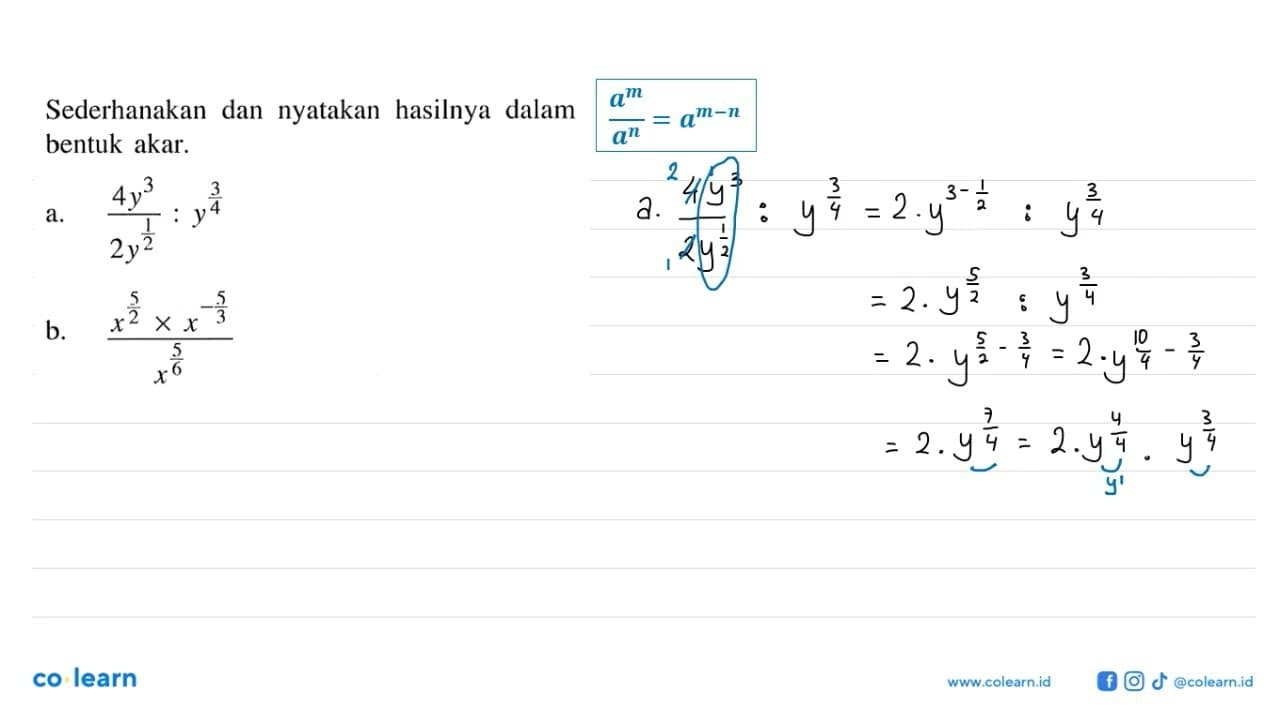 Sederhanakan dan nyatakan hasilnya dalam bentuk akar.