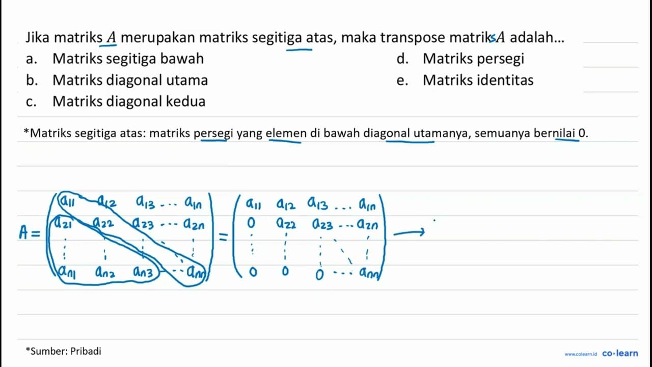 Jika matriks A merupakan matriks segitiga atas, maka