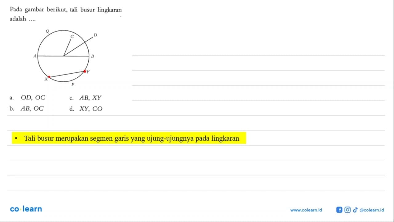 Pada gambar berikut, tali busur lingkaran adalah....a. OD,