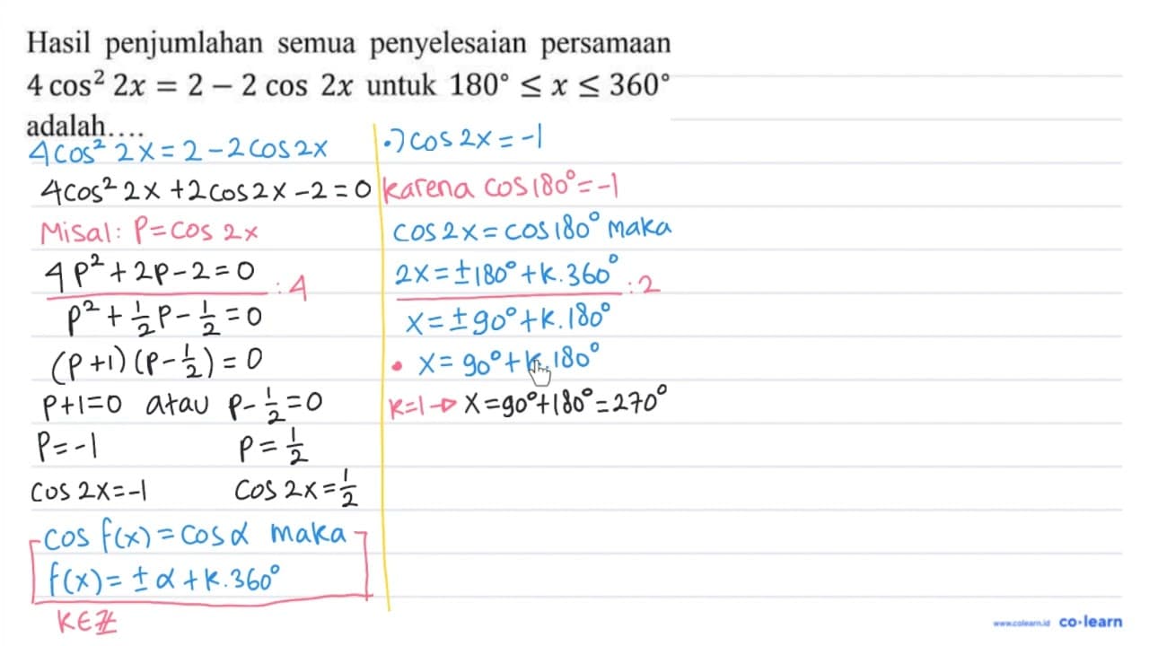 Hasil penjumlahan semua penyelesaian persamaan 4 cos ^(2) 2