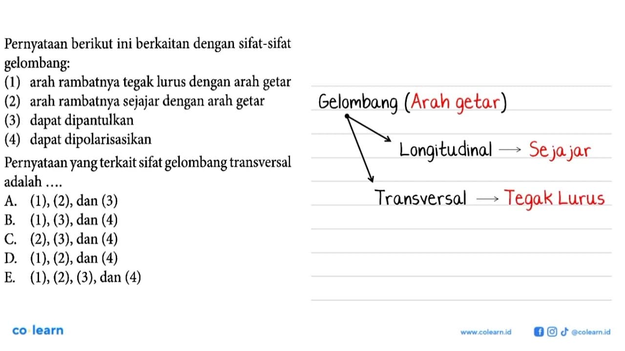 Pernyataan berikut ini berkaitan dengan sifat-sifat