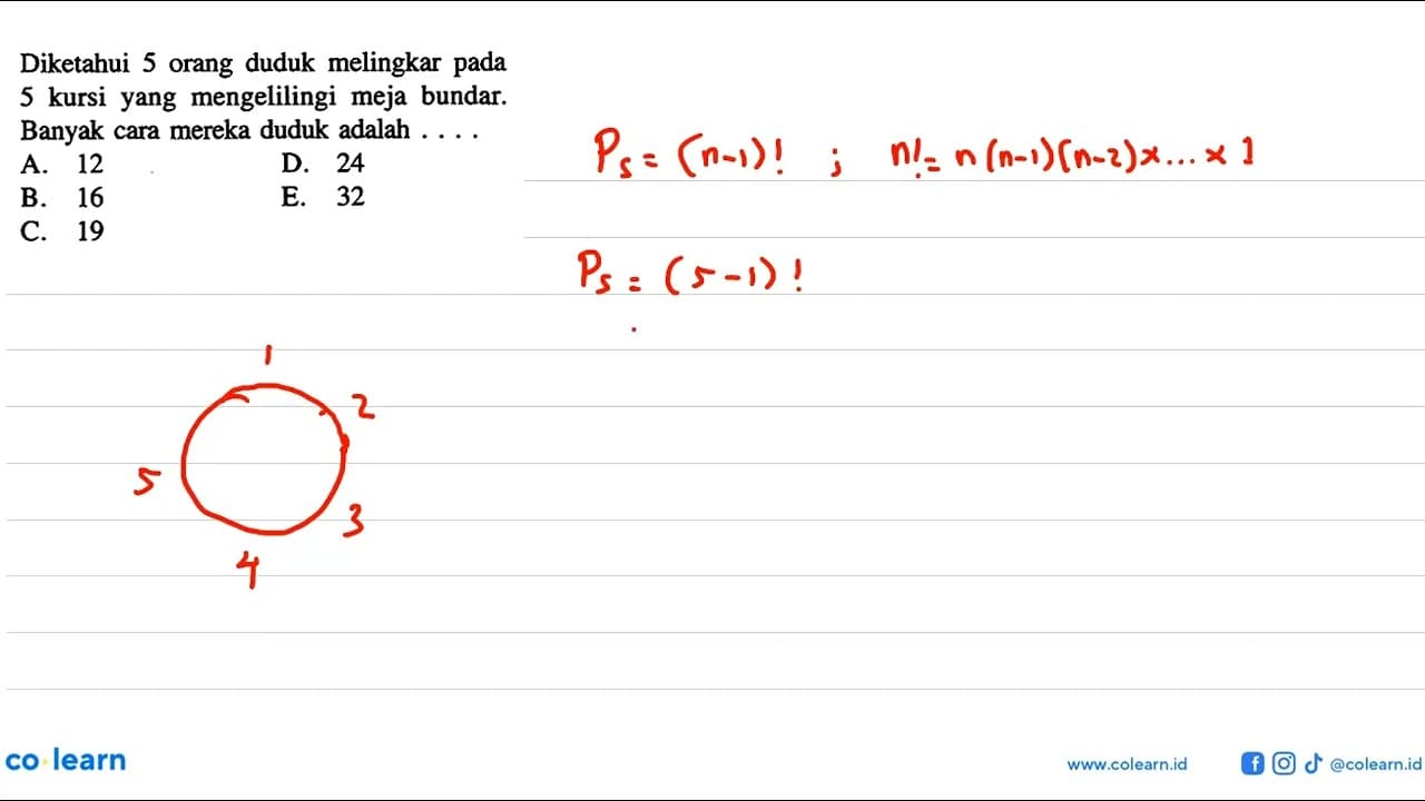 Diketahui 5 orang duduk melingkar pada 5 kursi yang