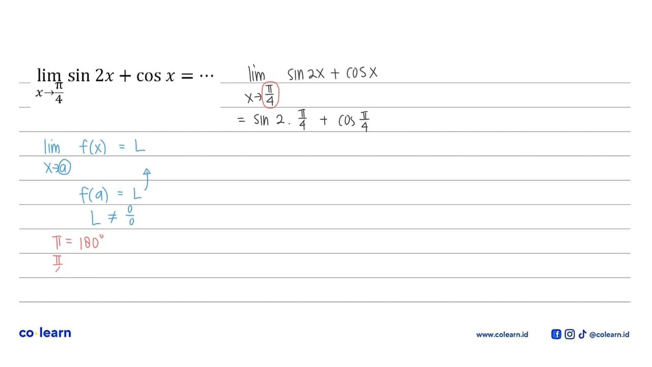 lim x->pi/4 sin 2x+cos x= ...