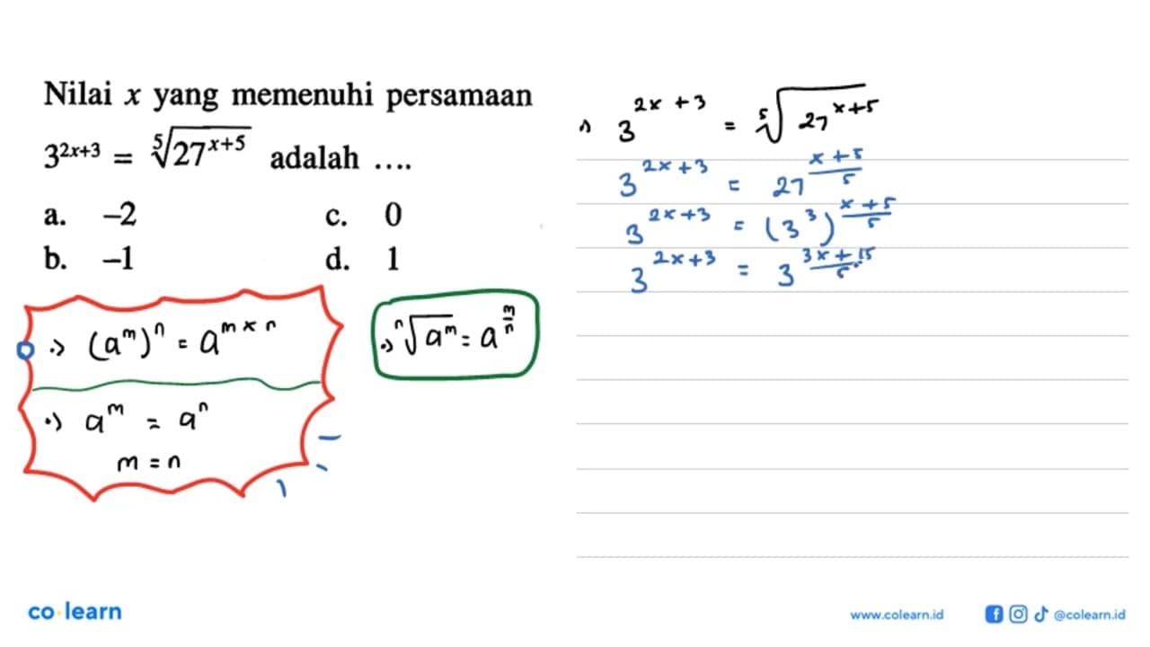 Nilai x yang memenuhi persamaan 3^(2x + 3) = (27^(x +