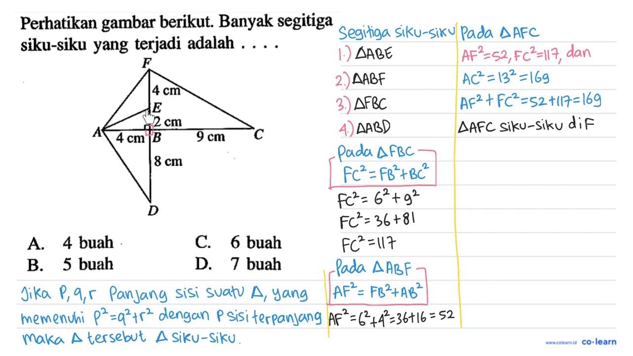 Perhatikan gambar berikut. Banyak segitiga siku-siku yang