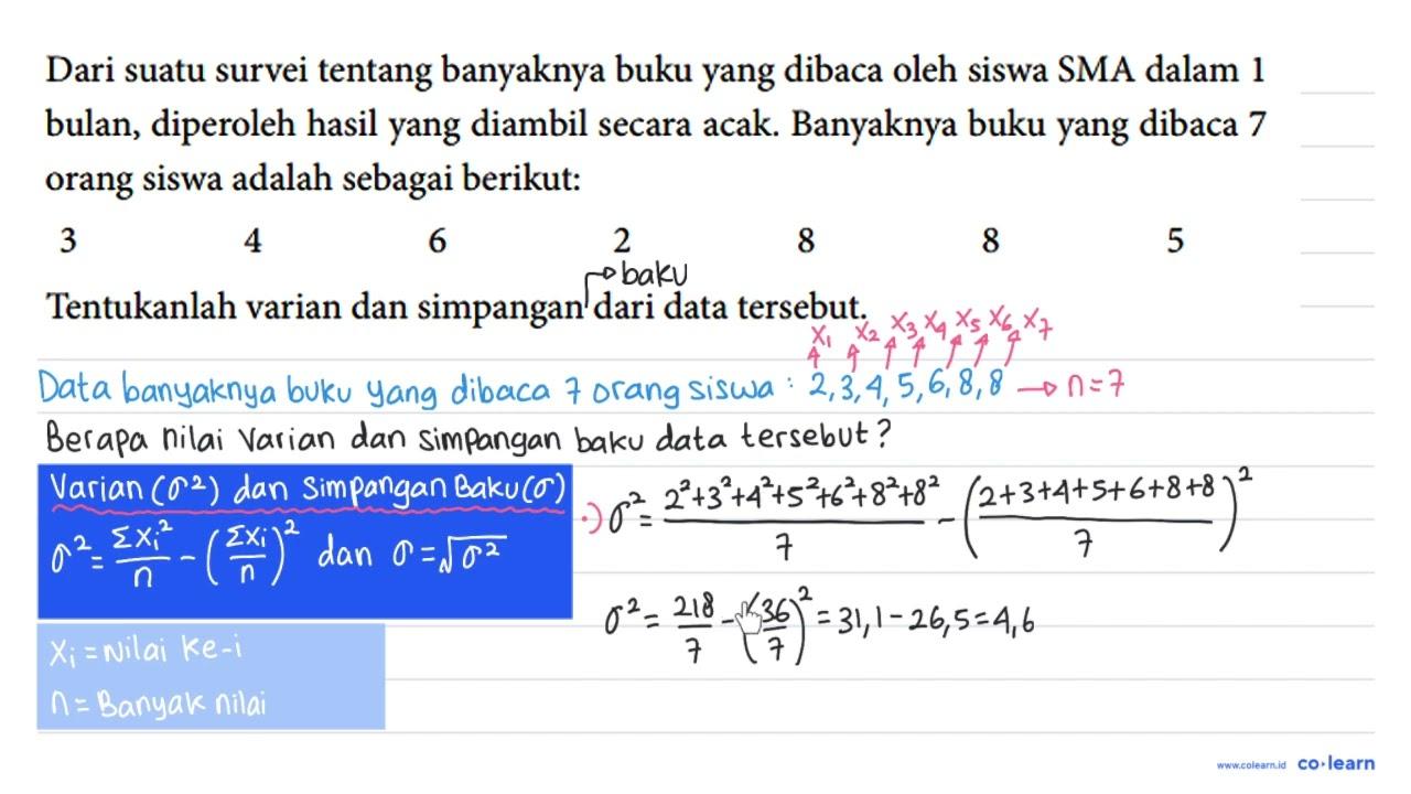 Dari suatu survei tentang banyaknya buku yang dibaca oleh