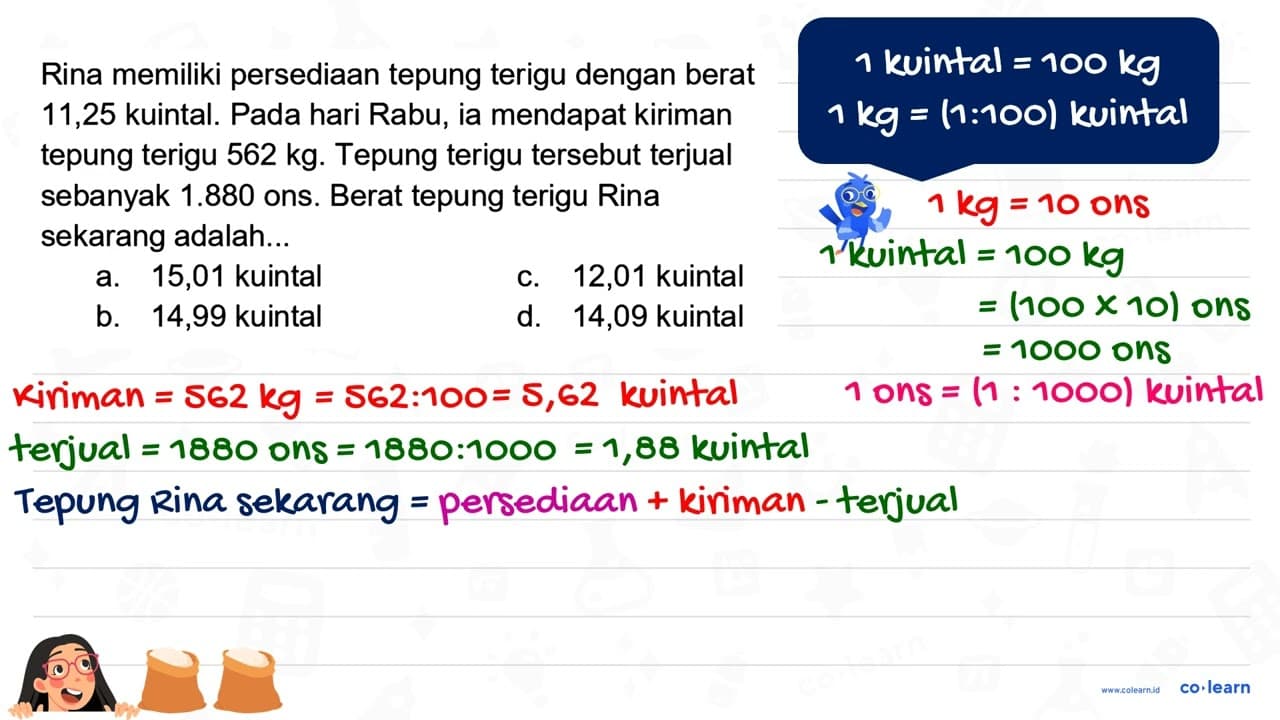 Rina memiliki persediaan tepung terigu dengan berat 11,25