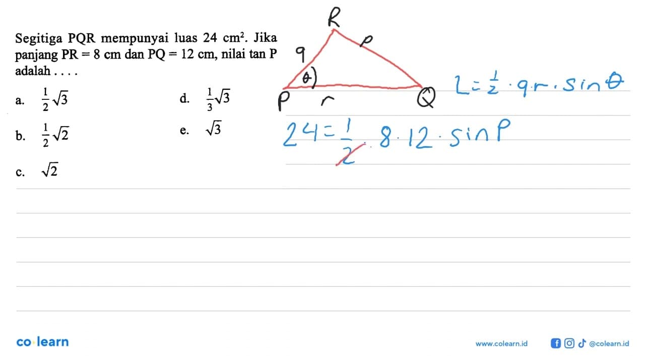 Segitiga PQR mempunyai luas 24 cm^2. Jika panjang PR =8 cm