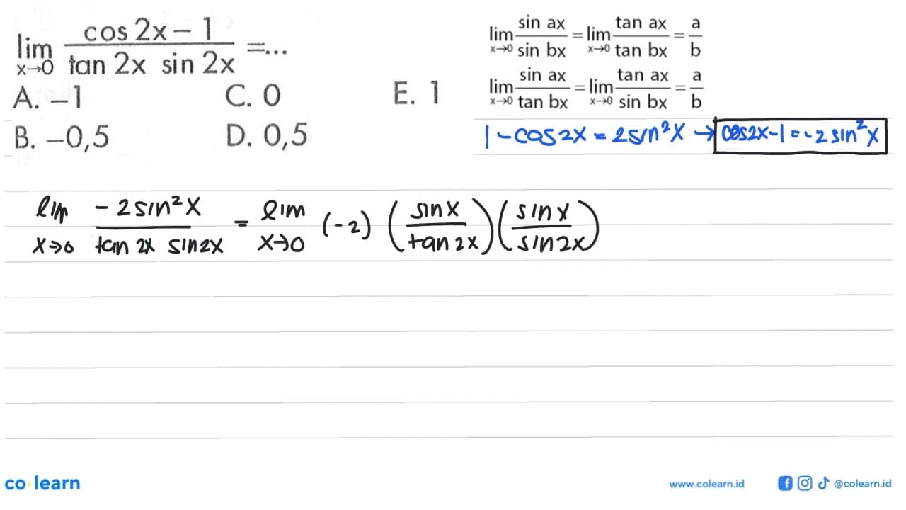 limit x -> 0 (cos 2x - 1)/(tan 2x sin 2x) = ...