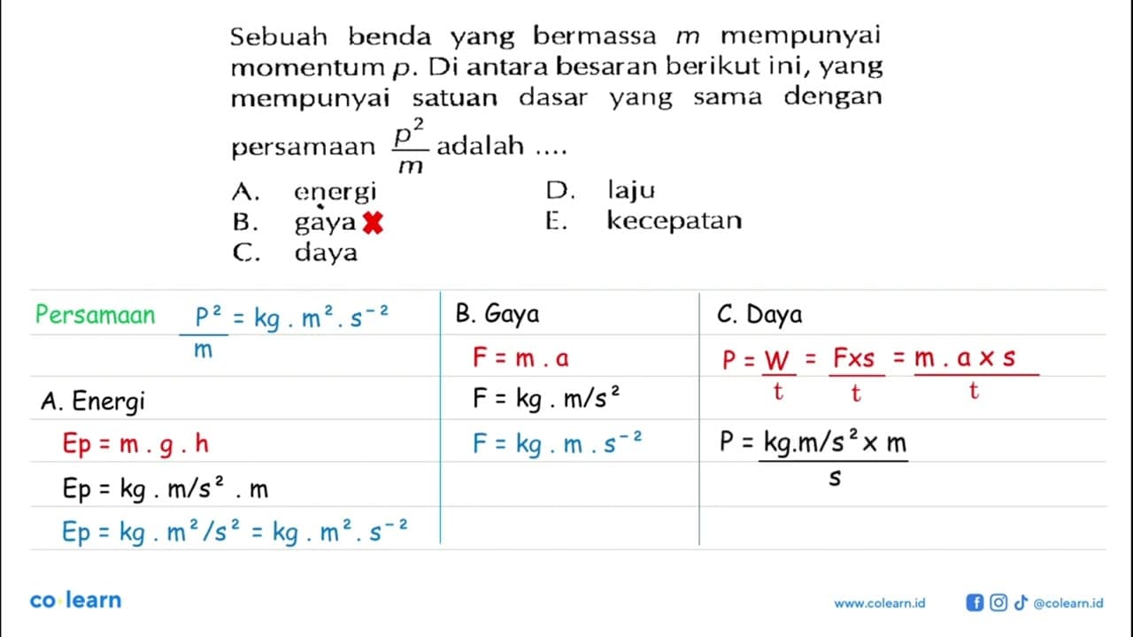 Sebuah benda yang bermassa m mempunyai momentum p. Di