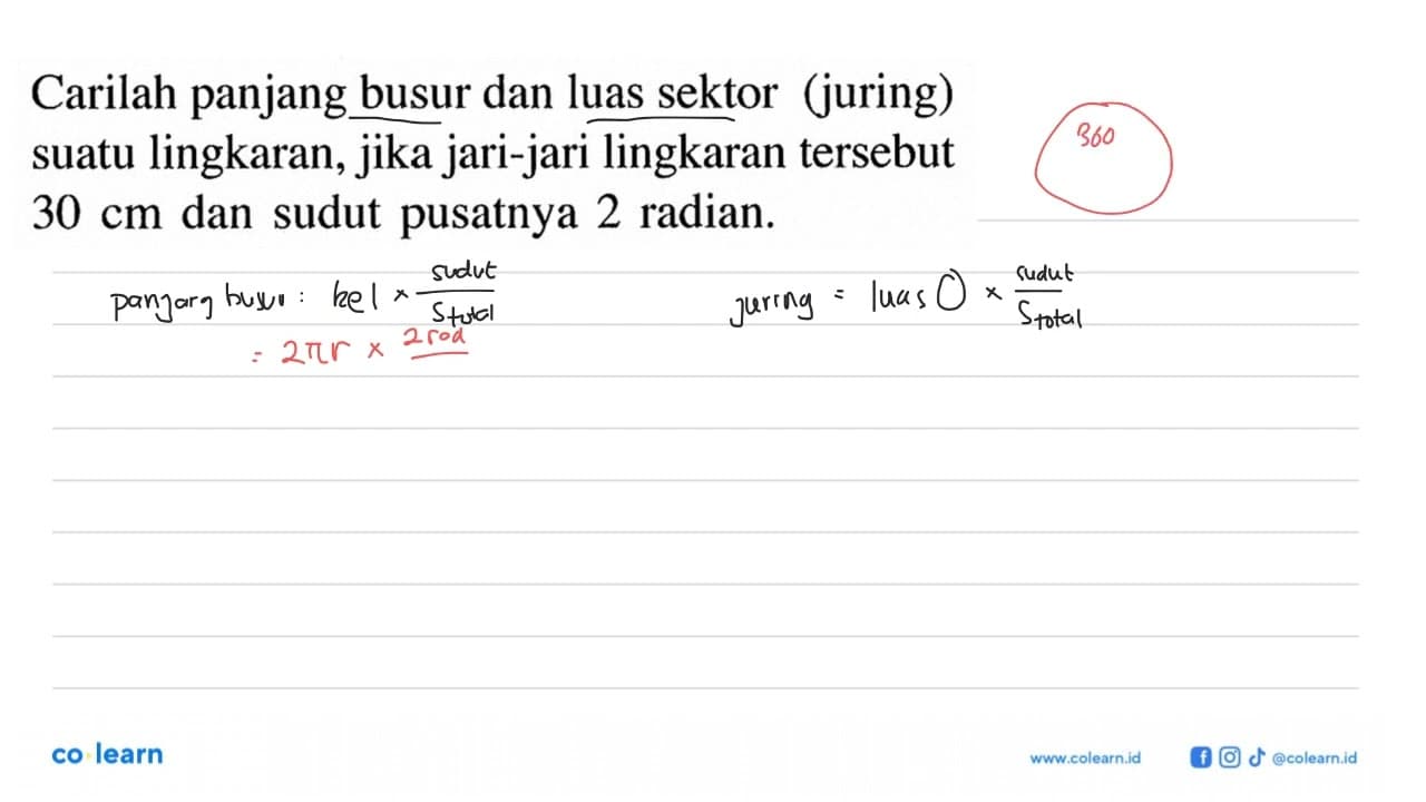 Carilah panjang busur dan luas sektor (juring) suatu