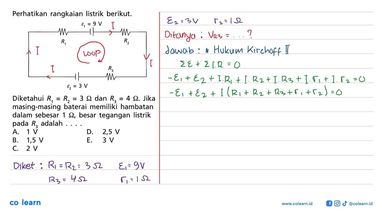 Perhatikan rangkaian listrik berikut. epsilon1 = 9 V R1 R2