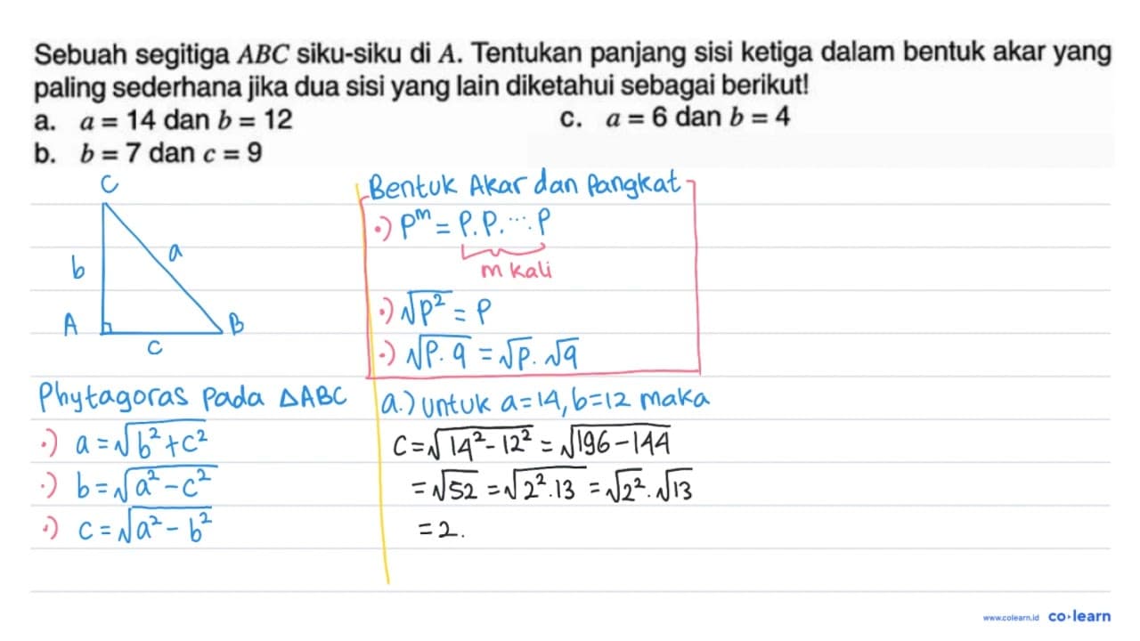 Sebuah segitiga A B C siku-siku di A . Tentukan panjang