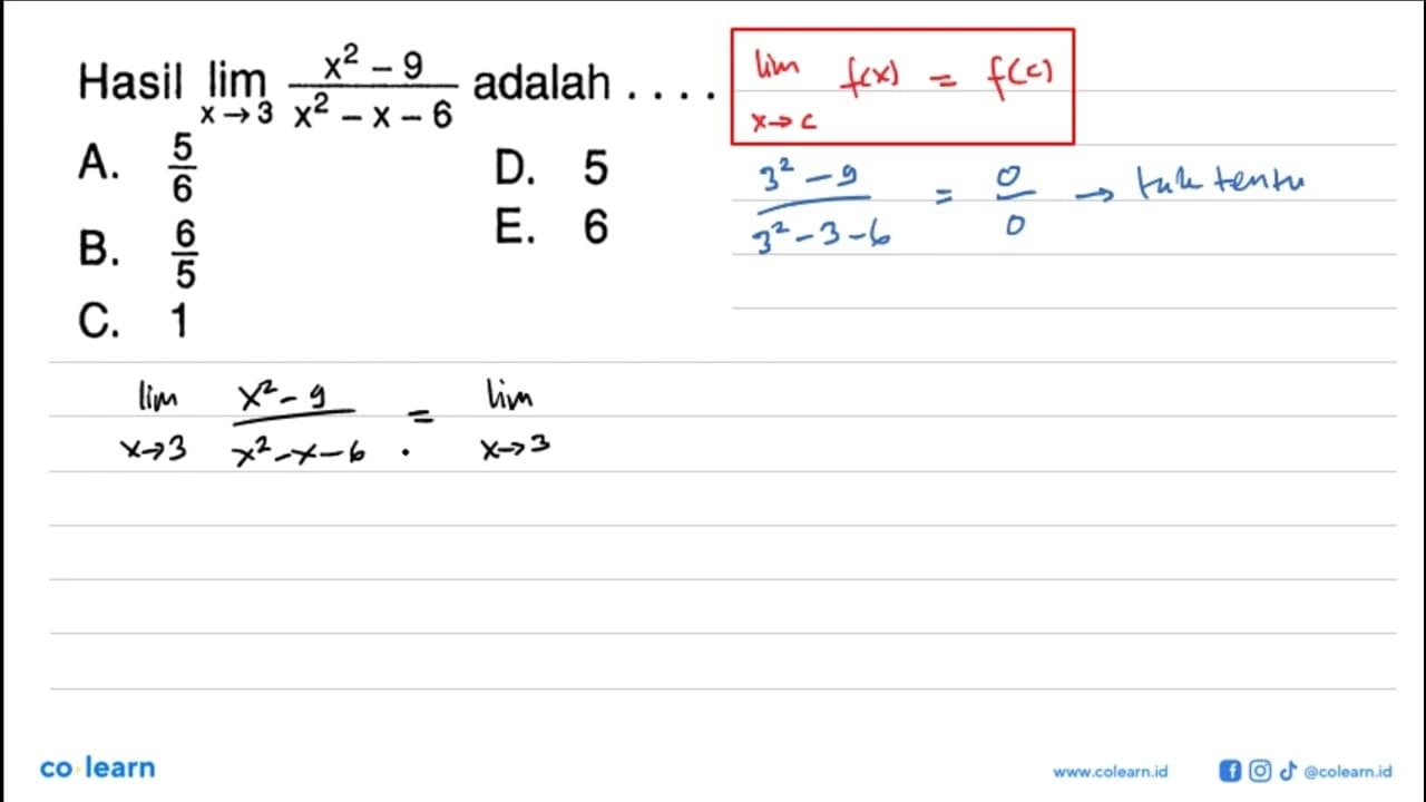 Hasil lim x->3 (x^2-9)/(x^2-x-6) adalah