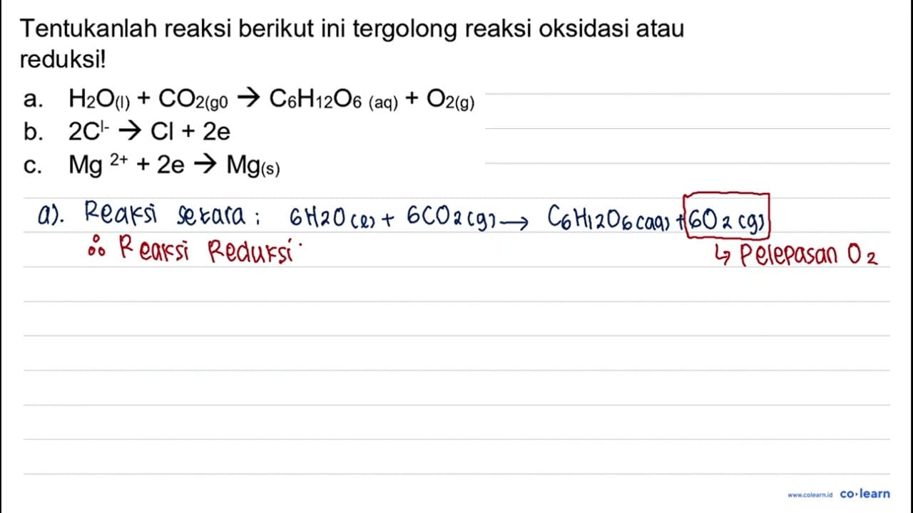 Tentukanlah reaksi berikut ini tergolong reaksi oksidasi