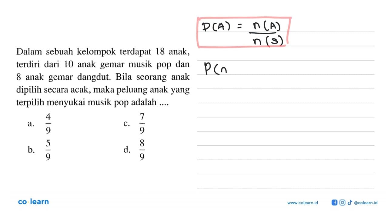 Dalam sebuah kelompok terdapat 18 anak, terdiri dari 10