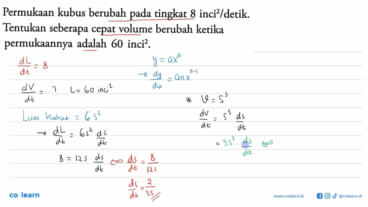 Permukaan kubus berubah pada tingkat 8 inci^2 /detik.