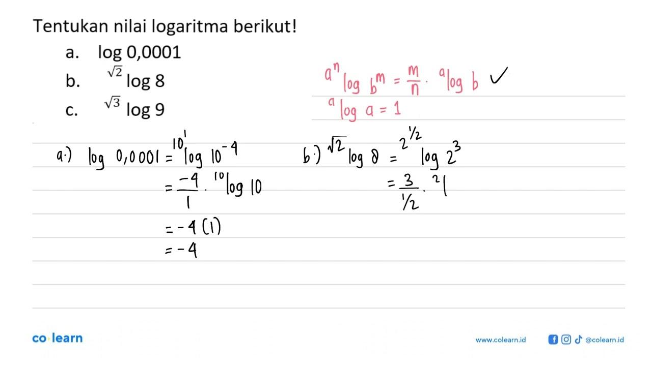 Tentukan nilai logaritma berikutl a. log 0,0001 b.