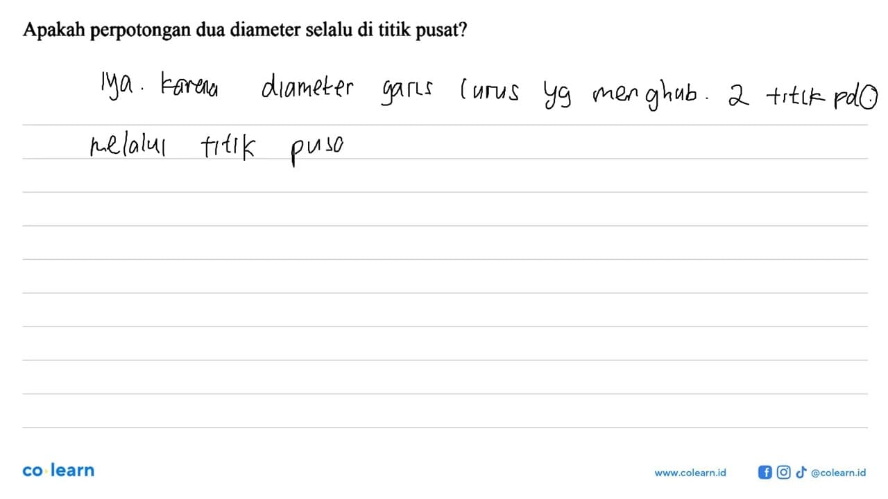 Apakah perpotongan dua diameter selalu di titik pusat?