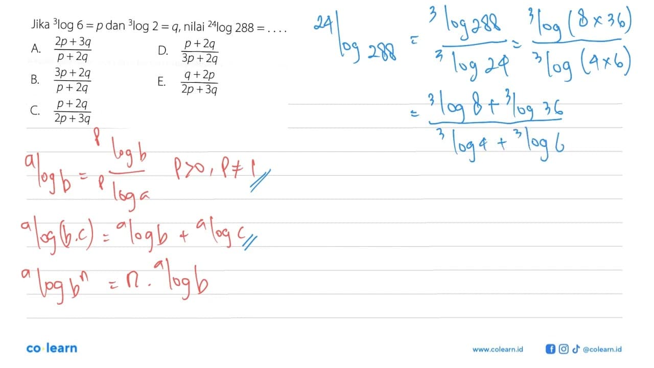 Jika 3log6=p dan 3log2=q, nilai 24log288=....