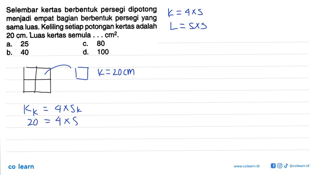 Selembar kertas berbentuk persegi dipotong menjadi empat