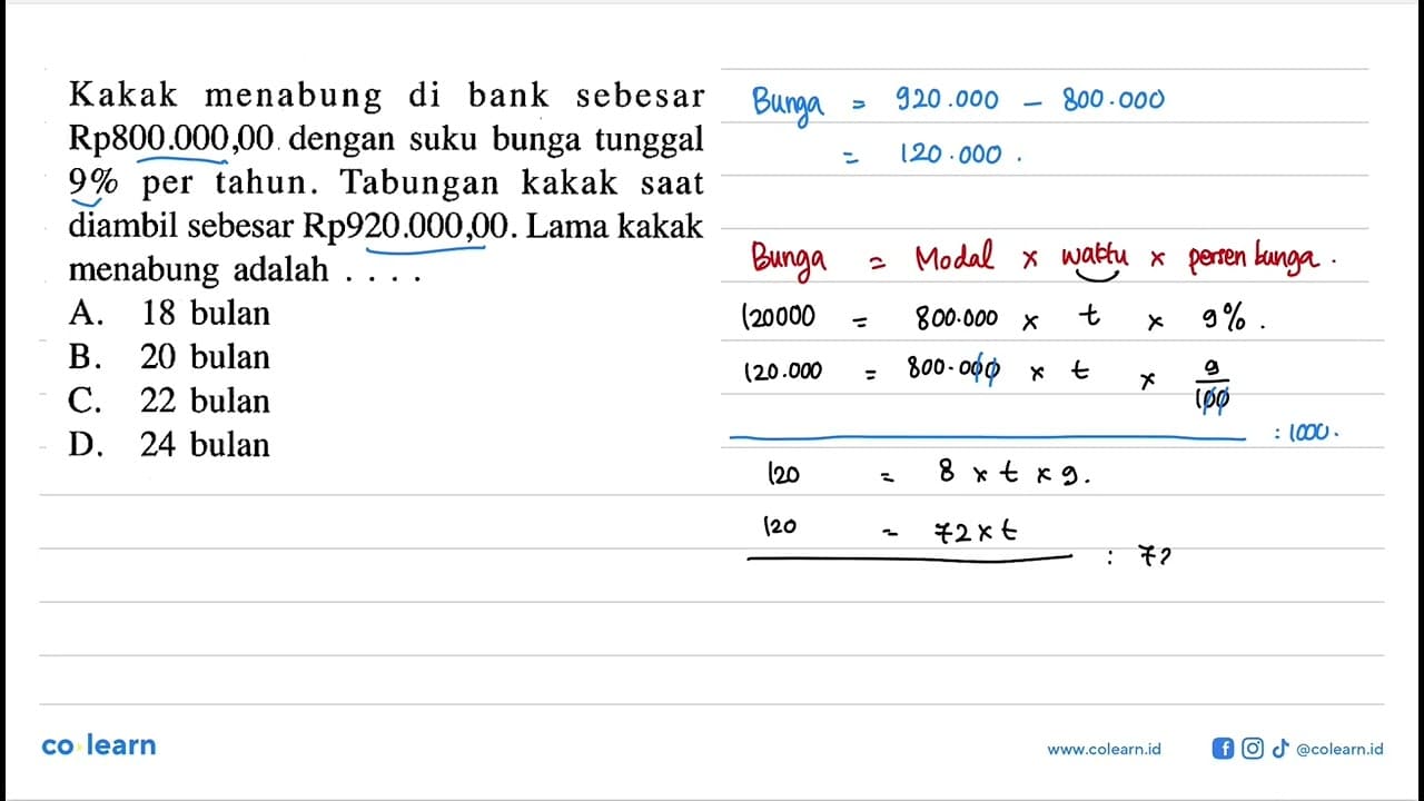 Kakak menabung di bank sebesar Rp800.000,00. dengan suku