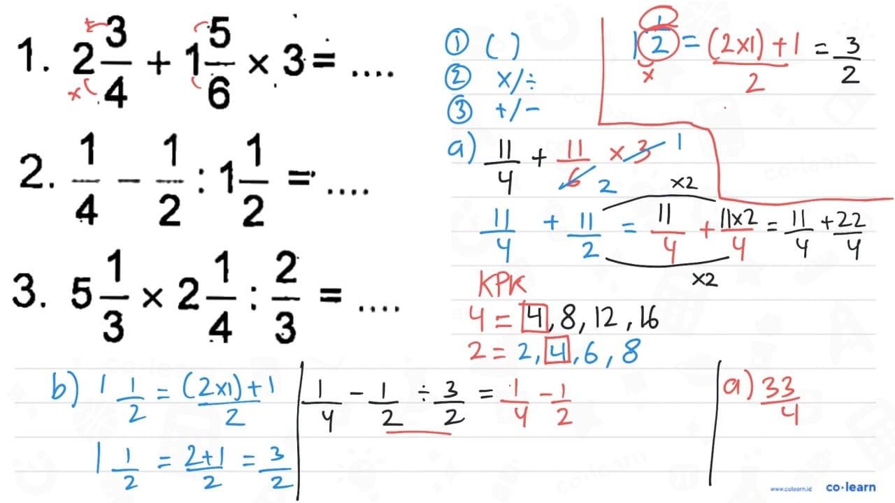 1. 2 3/4 + 1 5/6 x 3 = .... 2. 1/4 - 1/2 : 1 1/2 = .... 3.