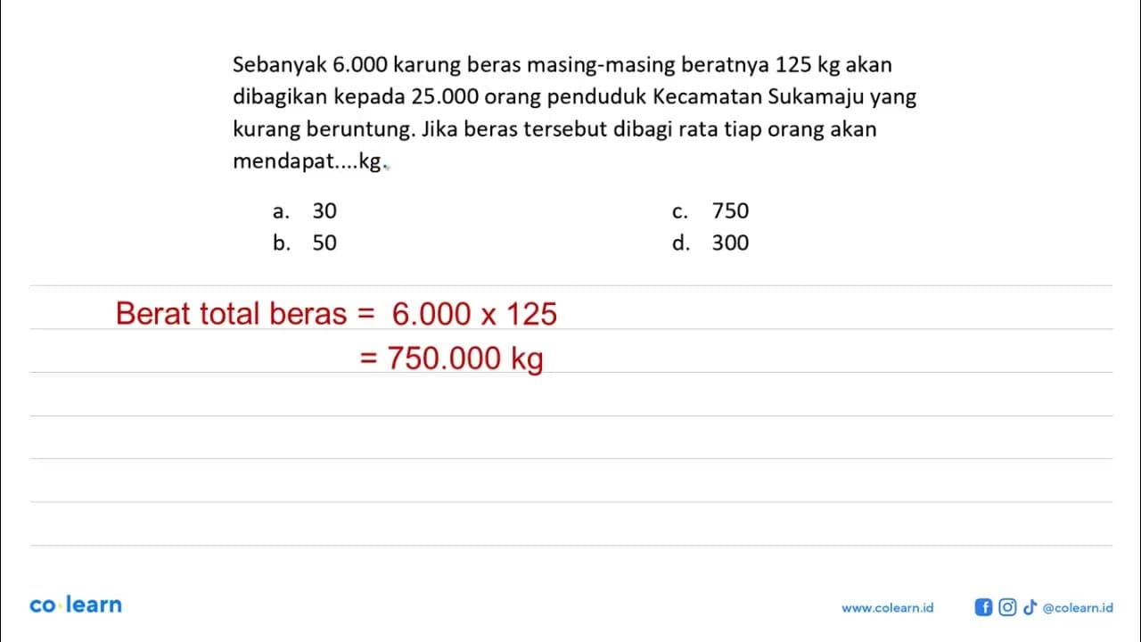 Sebanyak 6.000 karung beras masing-masing beratnya 125 kg