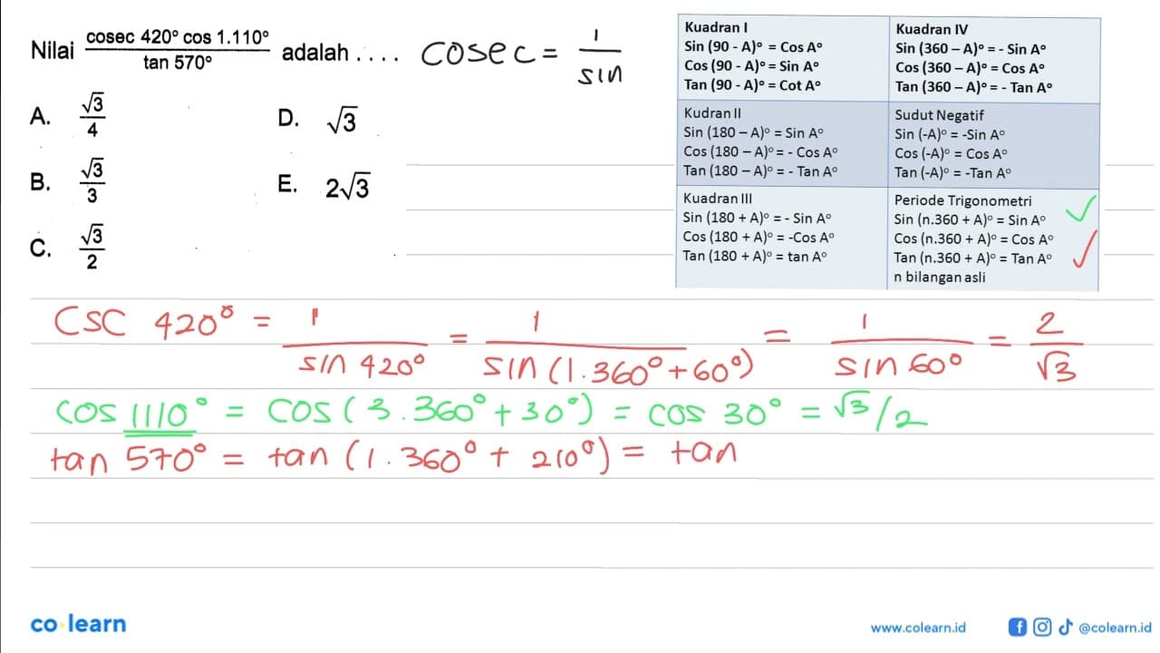 Nilai (cosec 420 cos 1.110)/tan 570 adalah....