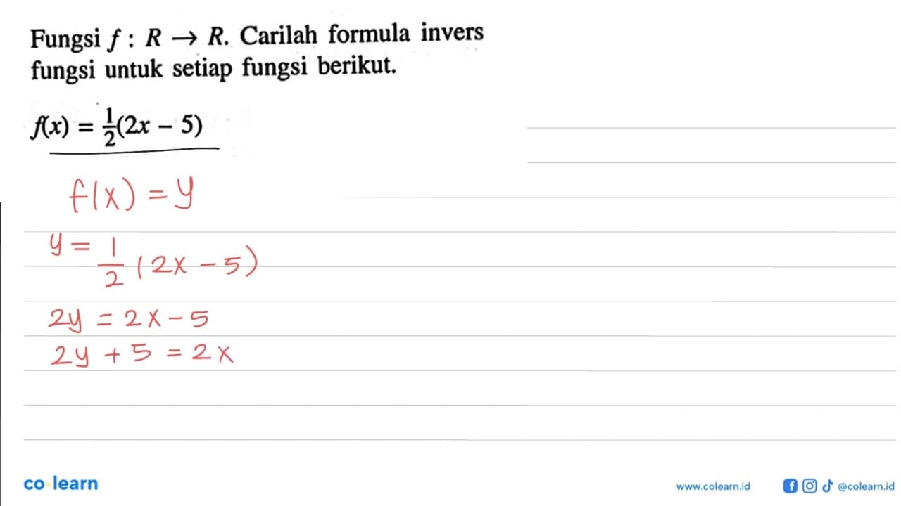 Fungsi f: R->R . Carilah formula invers fungsi untuk setiap